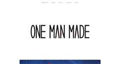 Desktop Screenshot of onemanmade.com